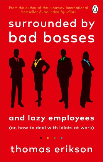 صورة Surrounded by Bad Bosses and Lazy Employees